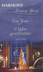 Il ladro gentiluomo【電子書籍】[ Erin Yorke ]