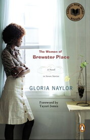 The Women of Brewster Place A Novel in Seven Stories【電子書籍】[ Gloria Naylor ]