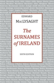 The Surnames of Ireland 6th Edition【電子書籍】[ Edward MacLysaght ]