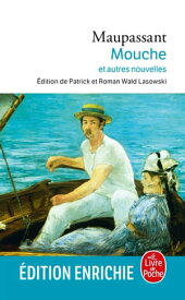 Mouche et autres nouvelles【電子書籍】[ Guy de Maupassant ]