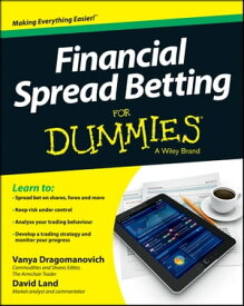 Financial Spread Betting For Dummies【電子書籍】[ Vanya Dragomanovich ]