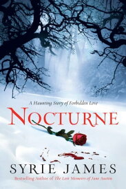 Nocturne【電子書籍】[ Syrie James ]