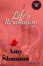 Life's Resolution【電子書籍】[ Amy Shannon ]
