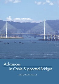 Advances in Cable-Supported Bridges Selected Papers, 5th International Cable-Supported Bridge Operator's Conference, New York City, 28-29 August, 2006【電子書籍】