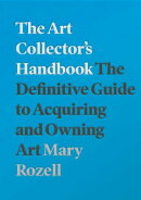 The Art Collector's Handbook