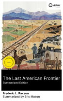 The Last American Frontier (Summarized Edition)
