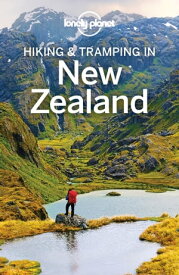Lonely Planet Hiking & Tramping in New Zealand【電子書籍】[ Andrew Bain ]