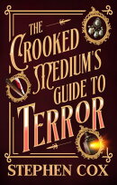 The Crooked Medium's Guide to Terror