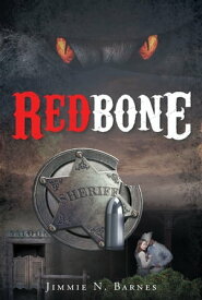 Redbone【電子書籍】[ Jimmie N. Barnes ]