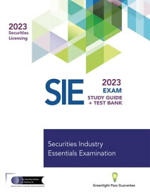 SECURITIES INDUSTRY ESSENTIALS EXAM STUDY GUIDE 2023 + TEST BANK【電子書籍】[ The Securities Institute of America ]