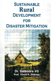 Sustainable Rural Development for Disaster Mitigation【電子書籍】[ Satendra ]