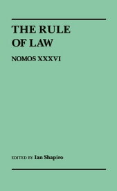 The Rule of Law Nomos XXXVI【電子書籍】