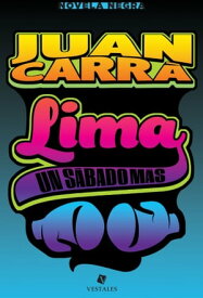 Lima Un s?bado m?s【電子書籍】[ Juan Carr? ]