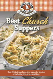 Best Church Suppers【電子書籍】[ Gooseberry Patch ]