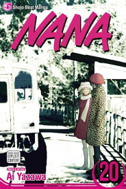 Nana, Vol. 20【電子書籍】[ Ai Yazawa ]