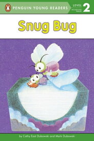 Snug Bug【電子書籍】[ Cathy East Dubowski ]
