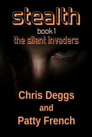 Stealth Book 1【電子書籍】[ Chris Deggs ]