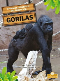 Gorilas (Gorillas)【電子書籍】[ Amy Culliford ]
