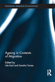 Ageing in Contexts of Migration【電子書籍】