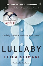 Lullaby A BBC2 Between the Covers Book Club Pick【電子書籍】[ Le?la Slimani ]