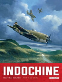 Indochine T01 Adieu, vieille Europe【電子書籍】[ Jean-Pierre P?cau ]