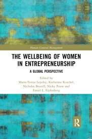 The Wellbeing of Women in Entrepreneurship A Global Perspective【電子書籍】