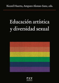 Educaci?n art?stica y diversidad sexual【電子書籍】[ AAVV ]