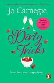 Dirty Tricks the sexy, irresistibly fun page-turner to indulge in【電子書籍】[ Jo Carnegie ]
