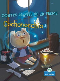 Cochonocchio (Pignocchio)【電子書籍】[ Alicia Rodriguez ]