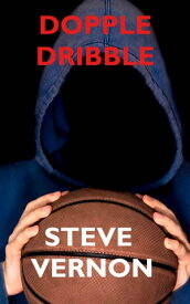 Dopple-dribble【電子書籍】[ Steve Vernon ]