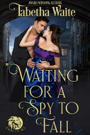 Waiting for a Spy to Fall