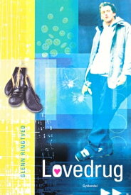 Lovedrug【電子書籍】[ Glenn Ringtved ]