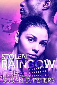 Stolen Rainbow 2nd edition【電子書籍】[ Susan D Peters ]