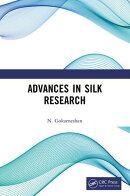 Advances in Silk Research