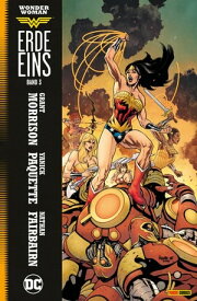 Wonder Woman: Erde Eins【電子書籍】[ Grant Morrison ]