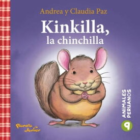 Kinkilla, la chichilla【電子書籍】[ Claudia Paz ]