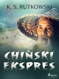 Chi?ski ekspres【電子書籍】[ K. S. Rutkowski ]