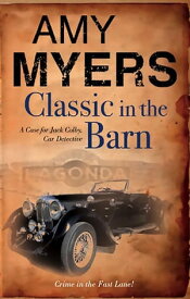 Classic in the Barn【電子書籍】[ Amy Myers ]