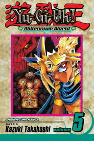 Yu-Gi-Oh!: Millennium World, Vol. 5 Tomb of Shadows【電子書籍】[ Kazuki Takahashi ]