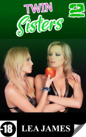 Twin Sisters 2 【電子書籍】[ Lea James ]