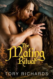 The Mating Ritual【電子書籍】[ Tory Richards ]