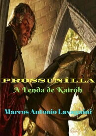 Prossun?lla【電子書籍】[ Marcos Antonio Lavagnini ]
