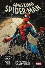 Amazing Spider-Man (2018) 16 A che prezzo la vittoria?【電子書籍】[ Nick Spencer ]