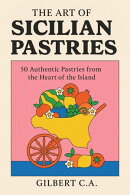 THE ART of SICILIAN PASTRIES