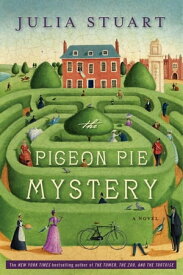 The Pigeon Pie Mystery A Novel【電子書籍】[ Julia Stuart ]