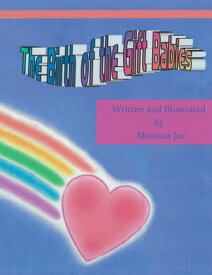 The Birth of the Gift Babies【電子書籍】[ Momma Jae ]