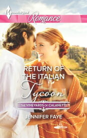 Return of the Italian Tycoon【電子書籍】[ Jennifer Faye ]