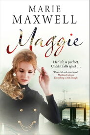 Maggie【電子書籍】[ Marie Maxwell ]