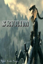 Skyrim.........All You Need to Know【電子書籍】[ Sheryl ]