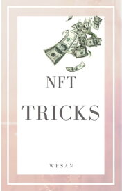 Nft Tricks【電子書籍】[ wesam naje ]